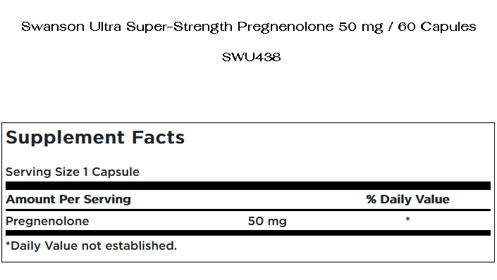 Swanson Ultra Super-Strength Pregnenolone 50 mg / 60 Caps